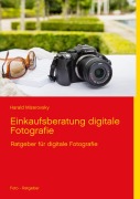 Cover-Bild zum Titel 'Einkaufsberatung digitale Fotografie' von 'Harald Mizerovsky'