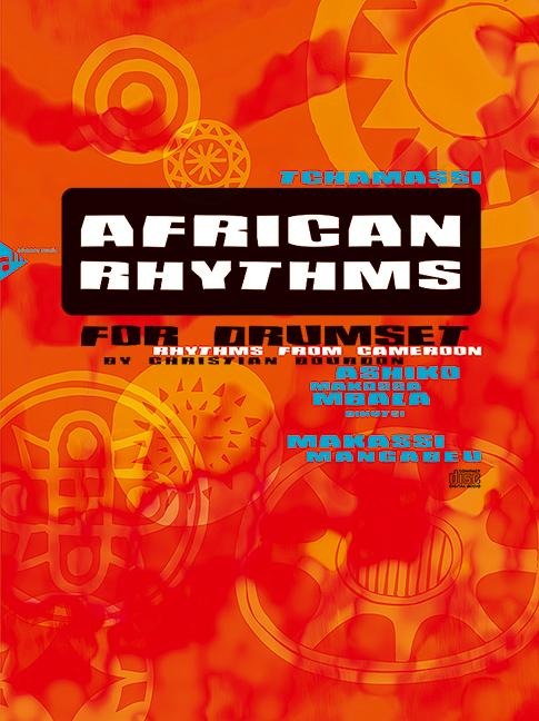 African Rhythms for Drumset - Christian Bourdon