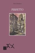 Cover-Bild zum Titel 'Perfetto' von 'Silvia Zaramella'
