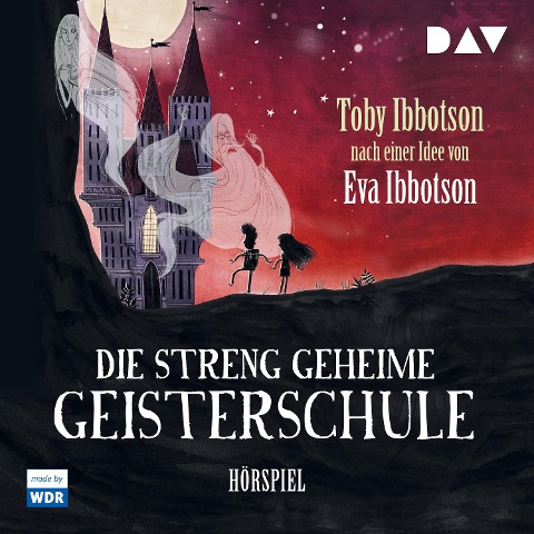 Die streng geheime Geisterschule - Toby Ibbotson