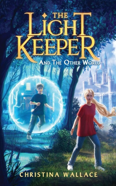 The Light Keeper And The Other World - Christina Wallace