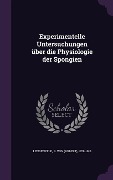 Cover-Bild zum Titel 'Experimentelle Untersuchungen über die Physiologie der Spongien' von 'R. Von Lendenfeld'