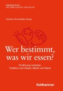 Cover-Bild zum Titel 'Wer bestimmt, was wir essen?' von ''