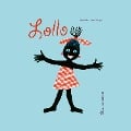 Cover-Bild zum Titel 'Lollo' von 'Lobe Mira'