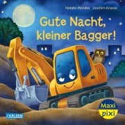 Cover-Bild zum Titel 'Maxi Pixi 485: VE 5: Gute Nacht, kleiner Bagger (5 Exemplare)' von 'Natalie Mendes'