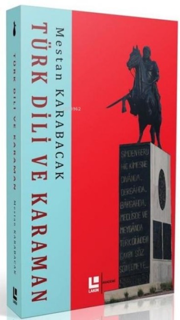 Türk Dili ve Karaman - Mestan Karabacak