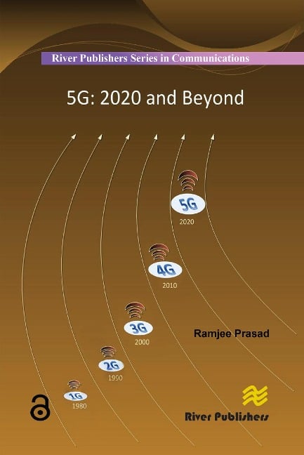 5G: 2020 and Beyond - Ramjee Prasad