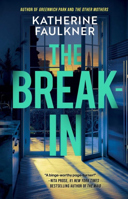 The Break-In - Katherine Faulkner