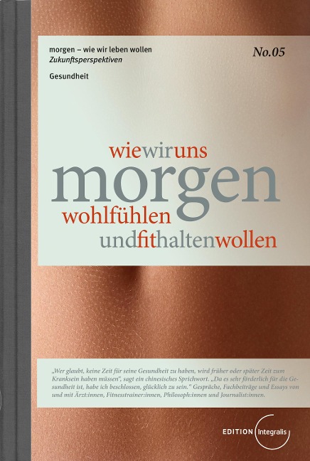 wie wir uns morgen wohlfühlen und fit halten wollen - 