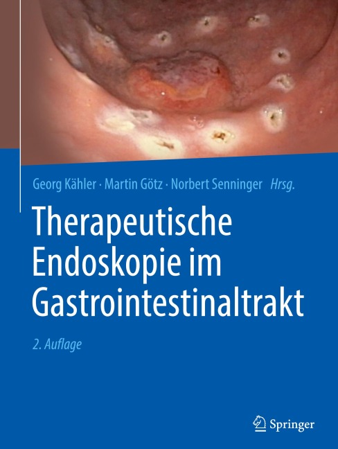 Therapeutische Endoskopie im Gastrointestinaltrakt - 