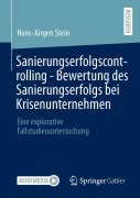 Cover-Bild zum Titel 'Sanierungserfolgscontrolling - Bewertung des Sanierungserfolgs bei Krisenunternehmen' von 'Hans-Jürgen Stein'