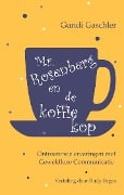 Mr. Rosenberg en de koffiekop - Gundi Gaschler