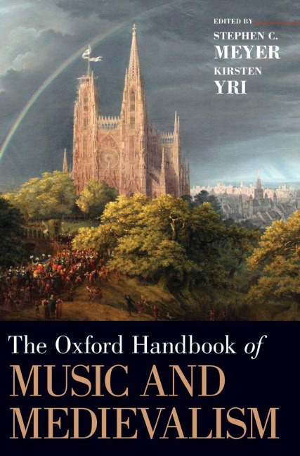Oxford Handbook of Music and Medievalism - 