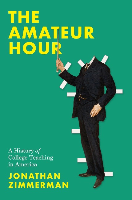 Amateur Hour - Jonathan Zimmerman