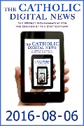 Cover-Bild zum Titel 'The Catholic Digital News 2016-08-06 (Special Issue: Pope Francis at World Youth Day 2016)' von 'TheCatholicDigitalNews'