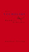 Hundert Gedichte - Kurt Tucholsky
