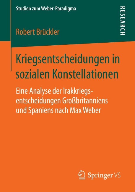 Kriegsentscheidungen in sozialen Konstellationen - Robert Brückler