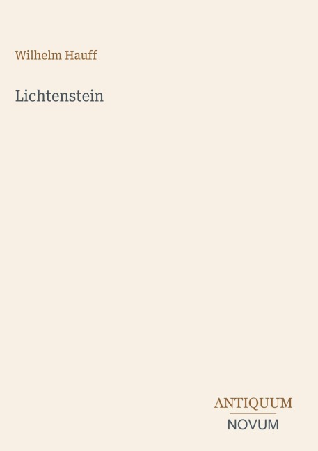 Lichtenstein - Wilhelm Hauff