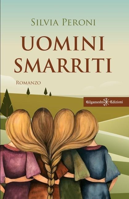 Uomini smarriti - Silvia Peroni