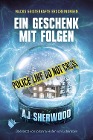  Ein Geschenk mit Folgen