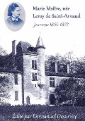 Cover-Bild zum Titel 'Marie Maître, née Leroy de Saint-Arnaud, Jeunesse (1859-1872)' von 'Emmanuel Desurvire'