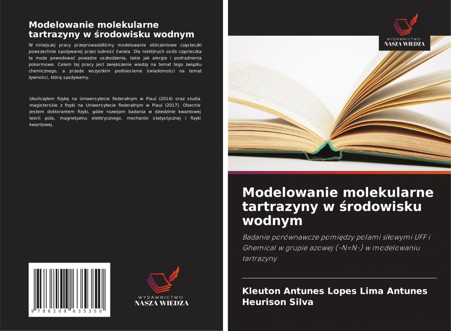 Modelowanie molekularne tartrazyny w ¿rodowisku wodnym - Kleuton Antunes Lopes Lima Antunes, Heurison Silva