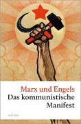 Cover-Bild zum Titel 'Das kommunistische Manifest' von 'Karl Marx, Friedrich Engels'