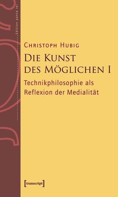 Die Kunst des Möglichen I - Christoph Hubig