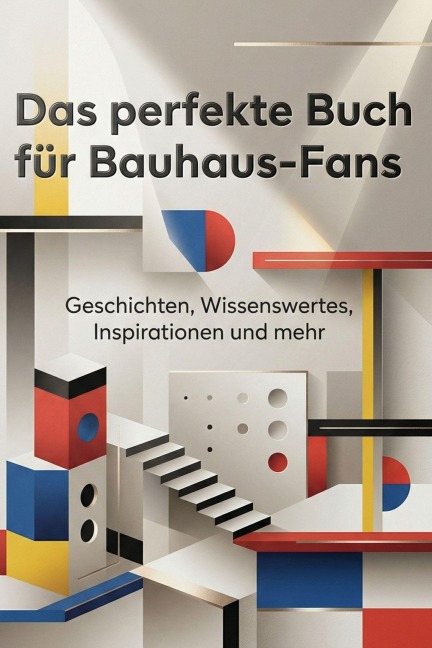 Das perfekte Buch für Bauhaus-Fans - Paul König