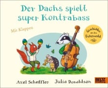 Cover-Bild zum Titel 'Der Dachs spielt super Kontrabass' von 'Axel Scheffler, Julia Donaldson'