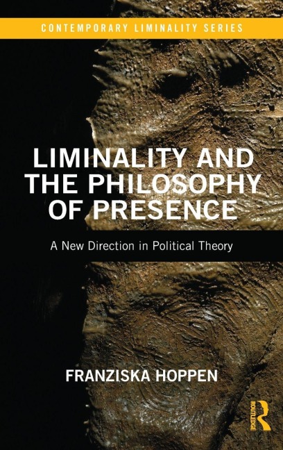 Liminality and the Philosophy of Presence - Franziska Hoppen