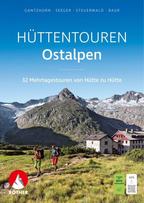 Hüttentouren Ostalpen - Ralf Gantzhorn, Andreas Seeger, Dirk Steuerwald, Sebastian Baur, Stephan Baur