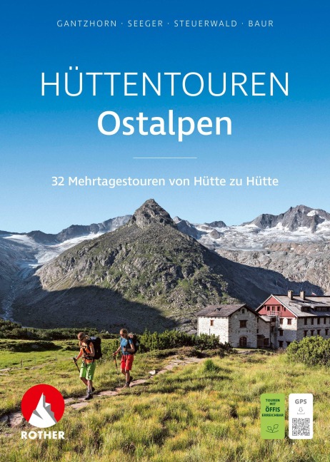 Hüttentouren Ostalpen - Ralf Gantzhorn, Andreas Seeger, Dirk Steuerwald, Sebastian Baur, Stephan Baur