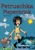 Cover-Bild zum Titel 'Petruschka Piepenbrink' von 'Petra Winter'