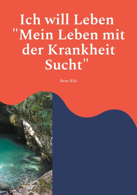 Ich will Leben - Rene Riki