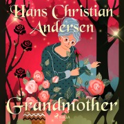 Cover-Bild zum Titel 'Grandmother' von 'H. C. Andersen'