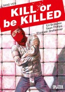 Cover-Bild zum Titel 'Kill or be Killed. Band 4' von 'Ed Brubaker'