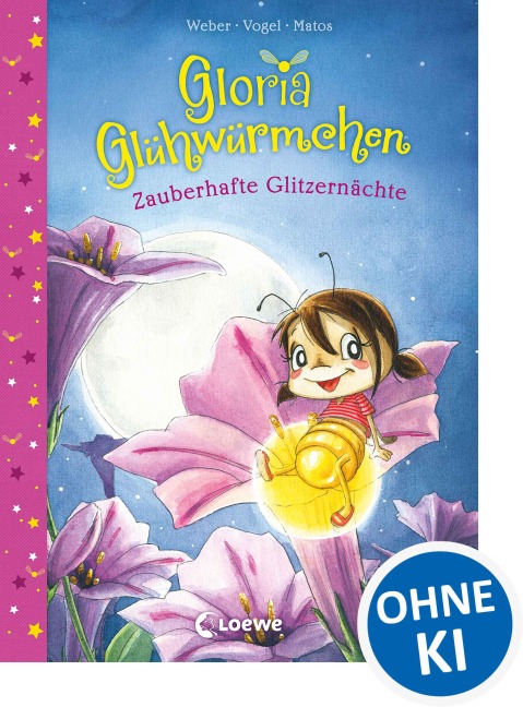 Gloria Glühwürmchen (Band 3) - Zauberhafte Glitzernächte - Susanne Weber, Kirsten Vogel