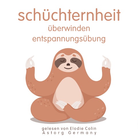 Schüchternheit überwinden Entspannungsübung - Frédéric Garnier