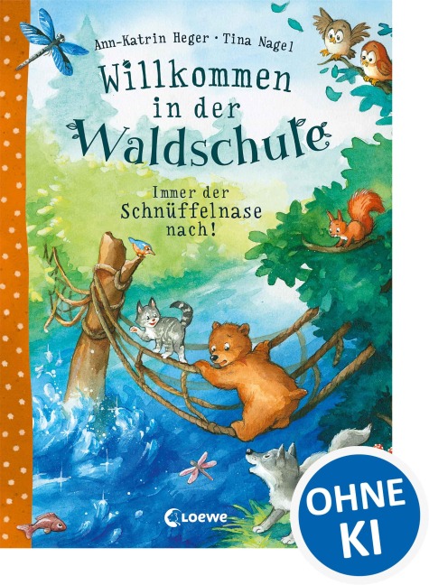 Willkommen in der Waldschule (Band 2) - Immer der Schnüffelnase nach! - Ann-Katrin Heger