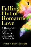 Cover-Bild zum Titel 'Falling Out of Romantic Love' von 'Crystal Wilhite Hemesath'