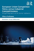 Cover-Bild zum Titel 'European Union Competition Policy versus Industrial Competitiveness' von 'Hikaru Yoshizawa'