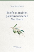 Cover-Bild zum Titel 'Briefe an meinen palästinensischen Nachbarn' von 'Yossi Klein Halevi'