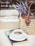 Cover-Bild zum Titel 'Art de la table.' von 'Anna Konyev'