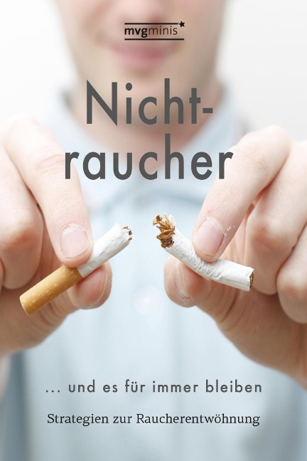 Nichtraucher werden ... und es für immer bleiben - Edgar Turm