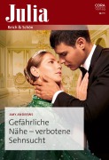 Cover-Bild zum Titel 'Gefährliche Nähe - verbotene Sehnsucht' von 'Amy Andrews'