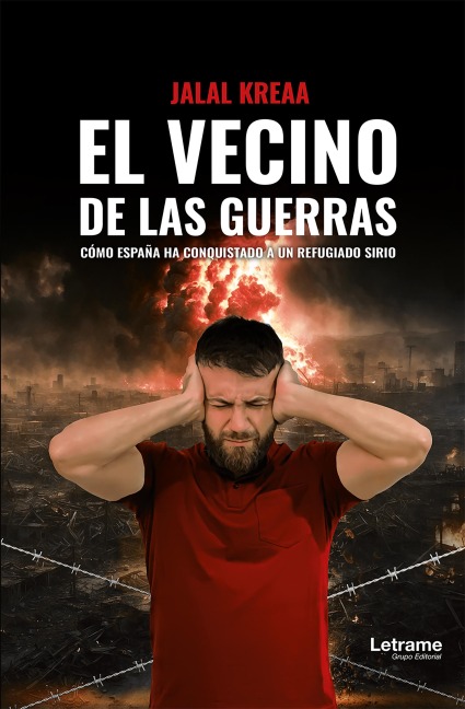 El vecino de las guerras - Jalal Kreaa