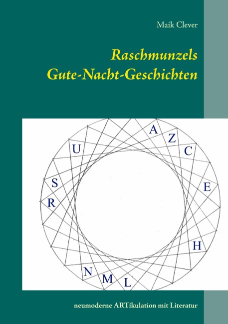 Raschmunzels Gute-Nacht-Geschichten - Maik Clever