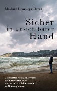 Cover-Bild zum Titel 'Sicher in unsichtbarer Hand' von 'Maybritt Complojer Daprà'