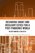 Designing Smart and Resilient Cities for a Post-Pandemic World - Anthony Larsson, Andreas Hatzigeorgiou